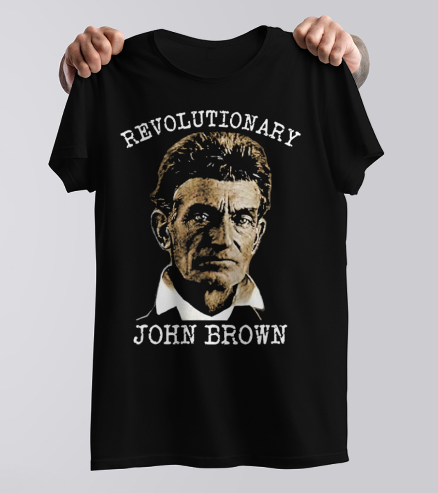 Revolutionary John Brown Heroic Historical Figure T-Shirt