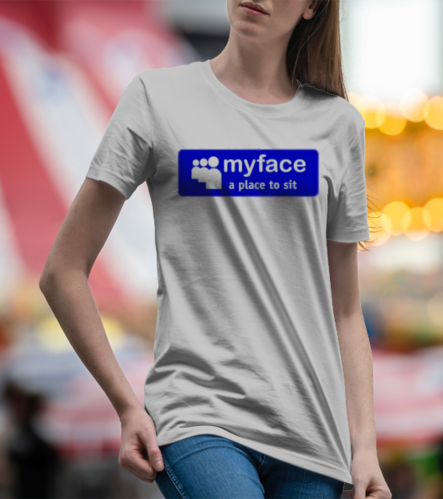 Myface A Place To Sit Mock Social Media Logo Joke T-Shirt