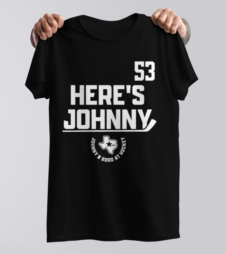 53 Here's Johnny B Good At Hockey Texas Star T-Shirt