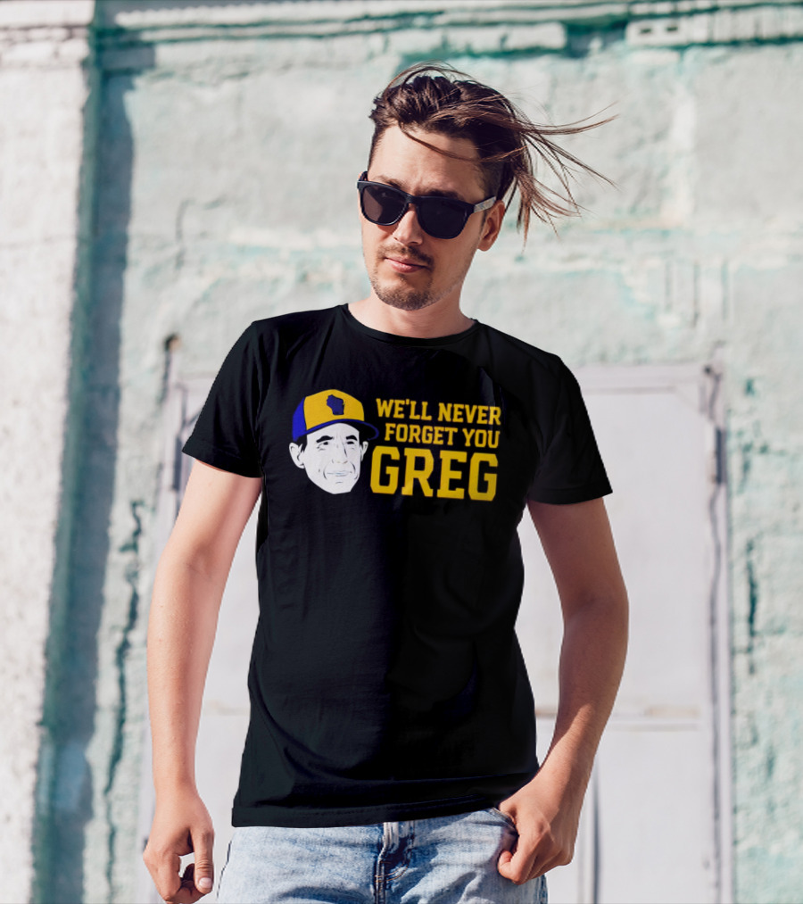 Craig Counsell We'll Never Forget You Greg T-Shirt