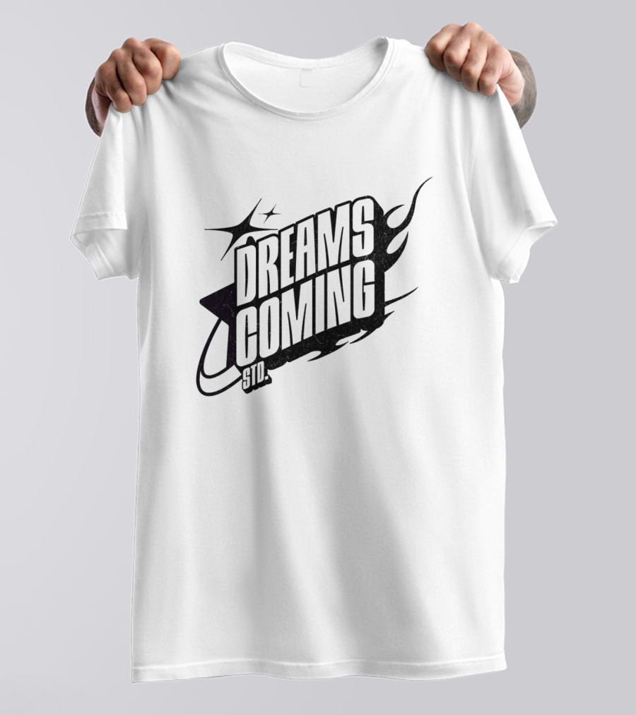 DREAMS COMING STD T-Shirt
