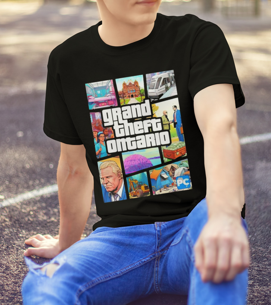 Grand Theft Ontario Pc Edition Doug Ford City Scenes And Transit T-Shirt