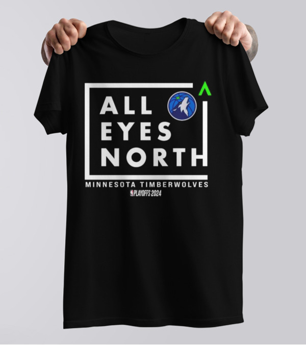 Minnesota Timberwolves All Eyes North NBA Playoffs T-Shirt