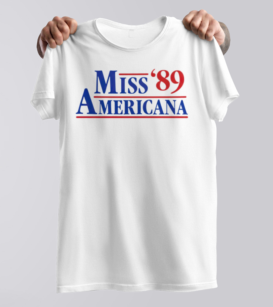 Miss Americana '89 T-Shirt
