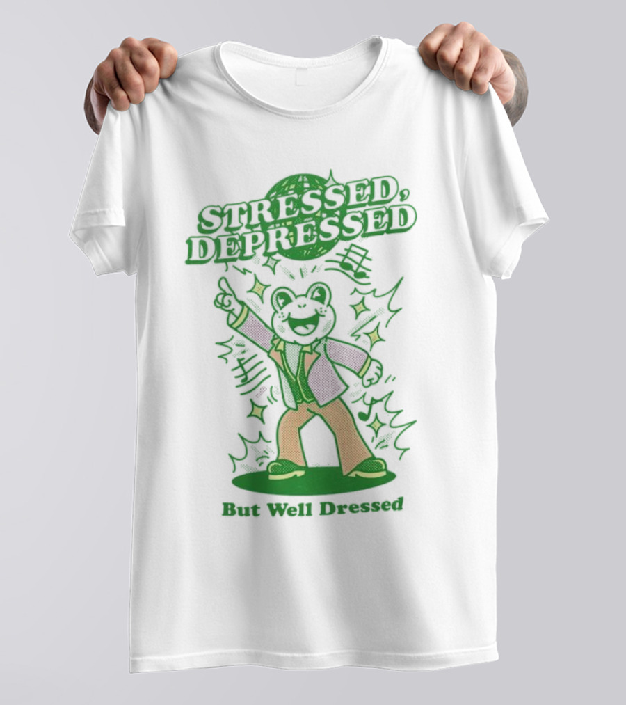 Stressed Depressed But Well Dressed Disco Frog T-Shirt