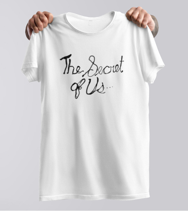The Secret Of Us.. T-Shirt