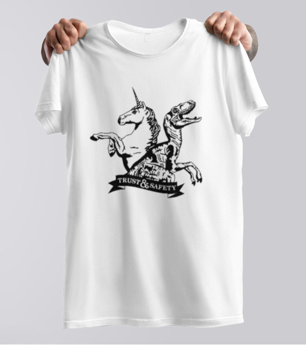 Unicorns And Dinosaurs Trust And Safety T-Shirt