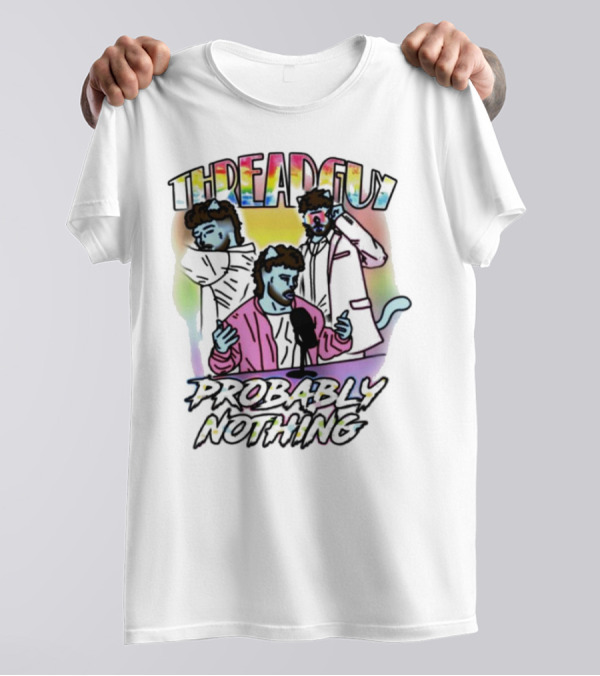Threadguy Probably Nothing Colorful Cat Characters T-Shirt