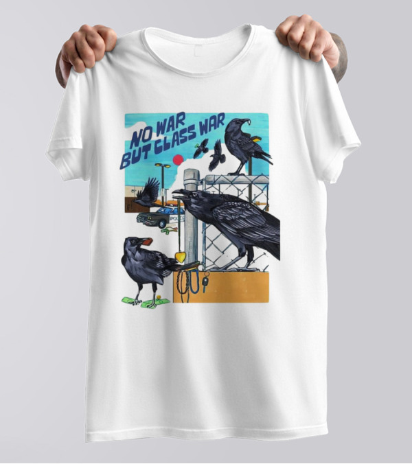 No War But Class War Halsey Berryman Crows Urban Graffiti Scene T-Shirt