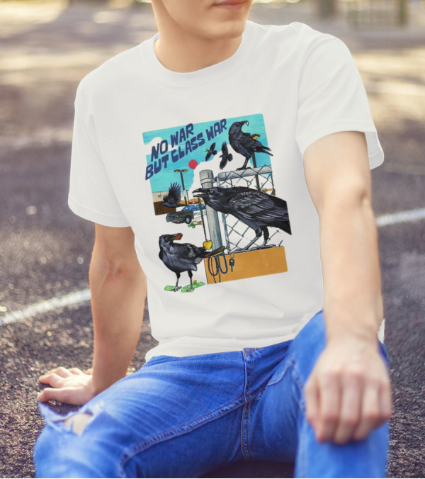 No War But Class War Halsey Berryman Crows Urban Graffiti Scene T-Shirt