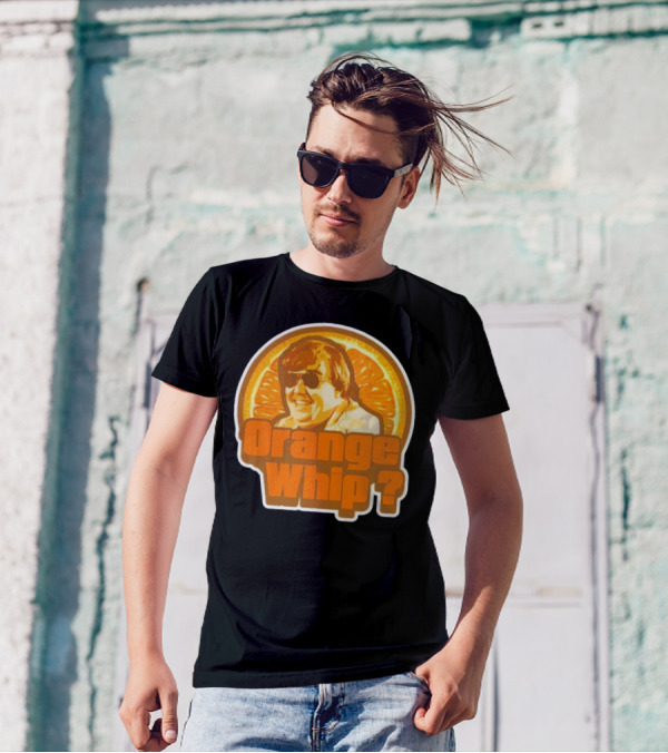 Orange Whip? John Candy Retro Comedy T-Shirt