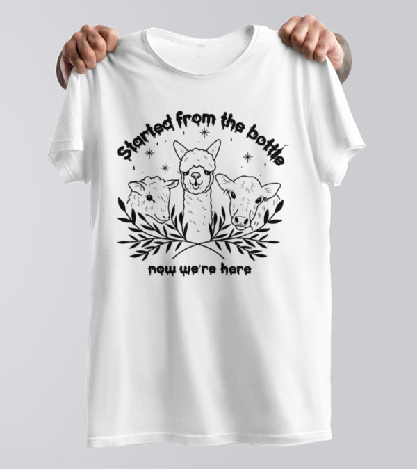 Started From The Bottle Now We're Here With Sheep And Stars T-Shirt
