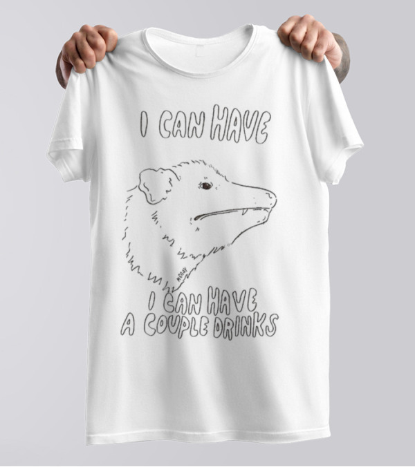I Can Have A Couple Drinks Opossum Drawing T-Shirt