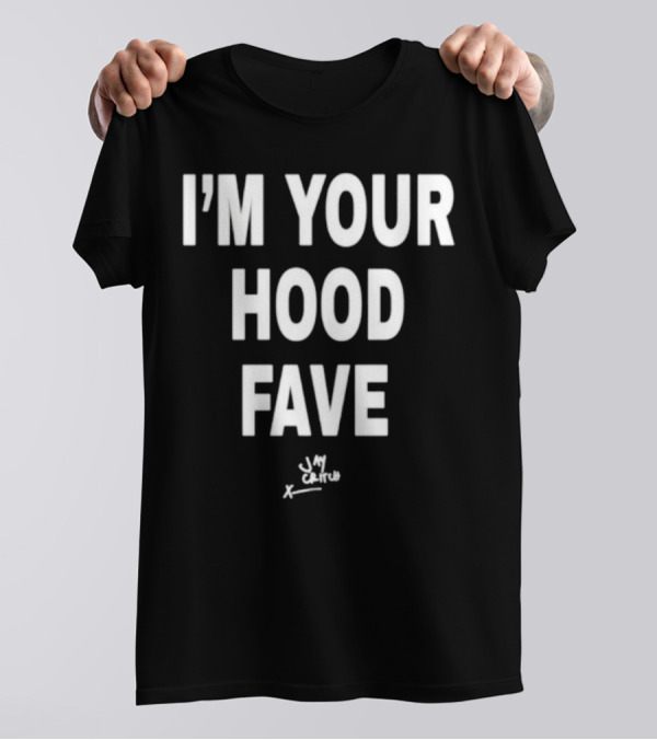 I’m Your Hood Fave Jay Critch Signature T-Shirt