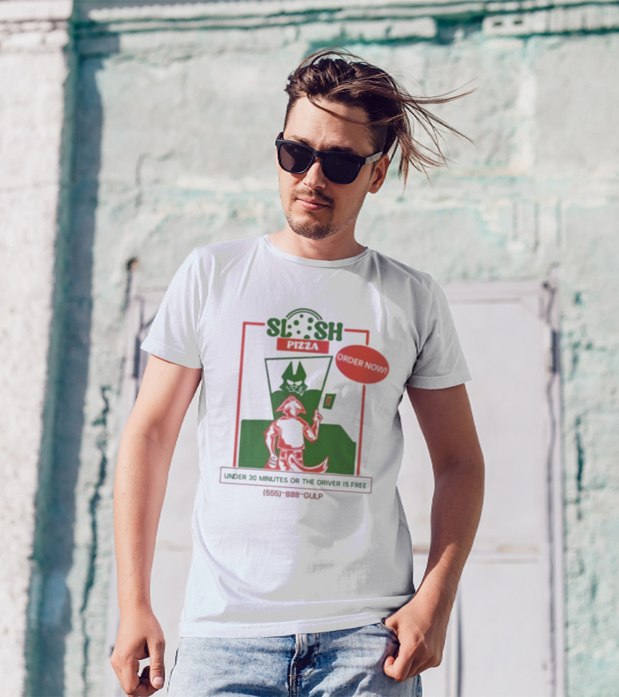 Slosh Pizza Delivery Order Now Under 30 Minutes Or The Driver Is Free (555) 888-GULP T-Shirt