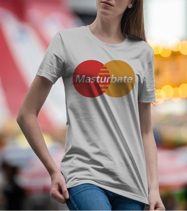 Masturbate Mastercard T-Shirt