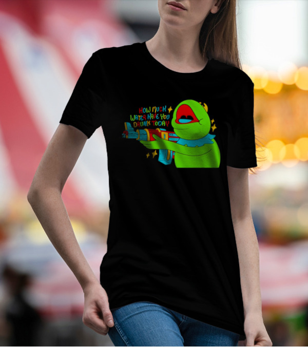 Kermit How Much Water Have You Drunk Today Gun Drawing T-Shirt