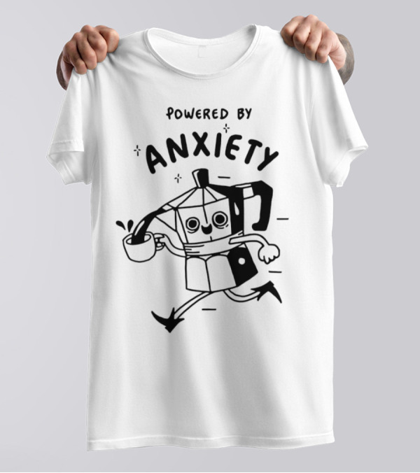 Kazisvet Powered By Anxiety Energetic Coffee Pot Cartoon T-Shirt