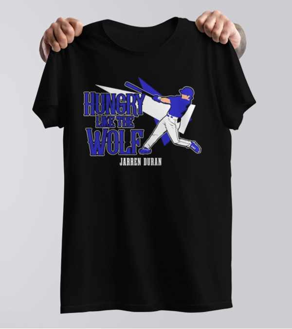 Jarren Duran Hungry Like The Wolf Boston Red Sox Baseball T-Shirt
