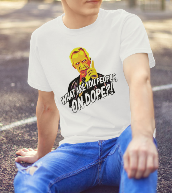 What Are You People On Dope Bold Pop Art Style Mr Hand T-Shirt