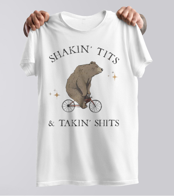 Shakin' Tits Bear Riding Bicycle And Takin' Shits With Stars T-Shirt