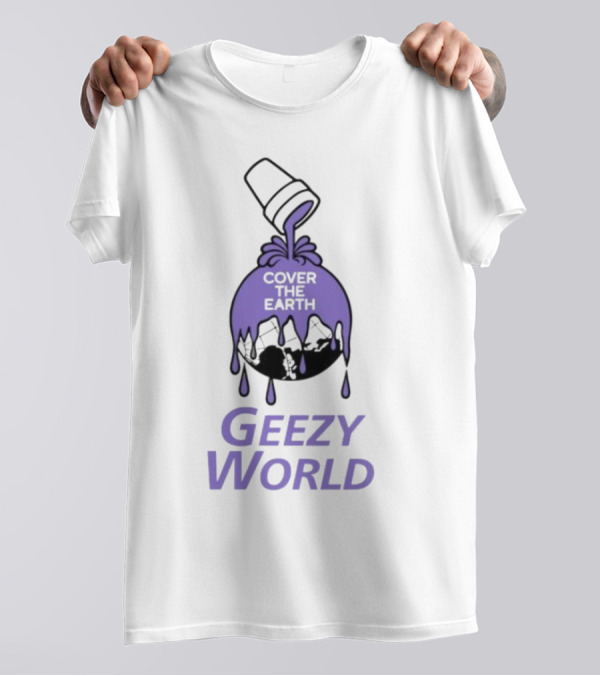 Cover The Earth Geezy World Purple Dripping Globe And Cup T-Shirt