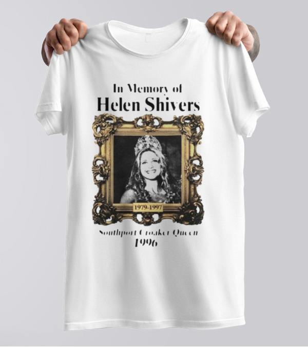 In Memory Of Helen Shivers 1979-1997 Southport Croaker Queen 1996 T-Shirt