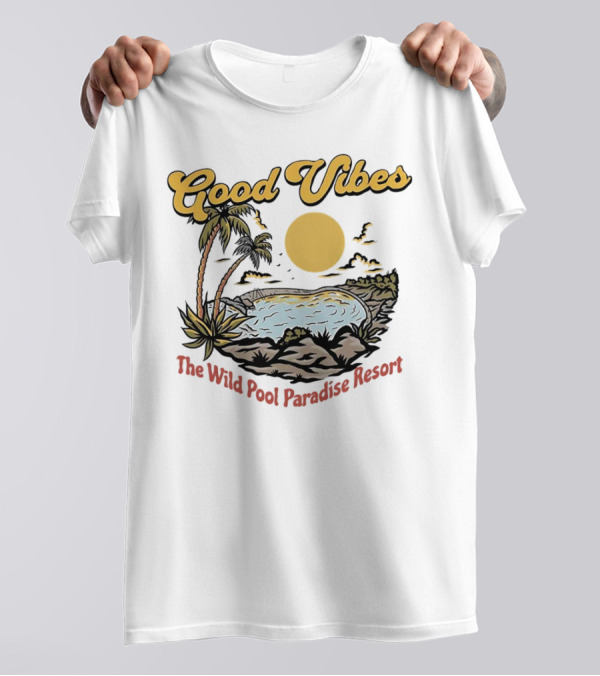 Good Vibes Tropical Sunset At The Wild Pool Paradise Resort T-Shirt