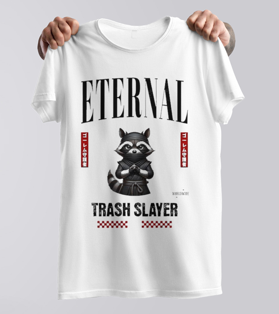Eternal Ninja Trash Slayer Worldwide Raccoon T-Shirt