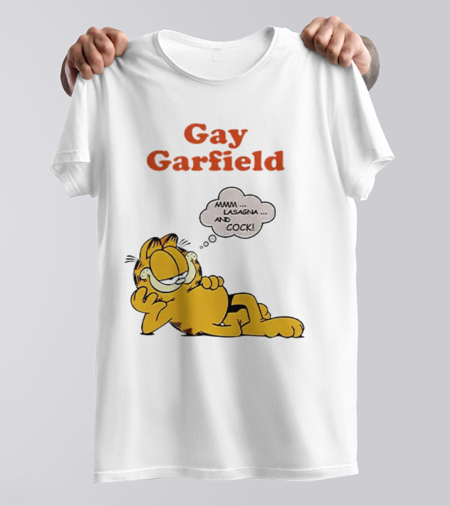 Gay Garfield Mmm Lasagna And Cock Meme T-Shirt