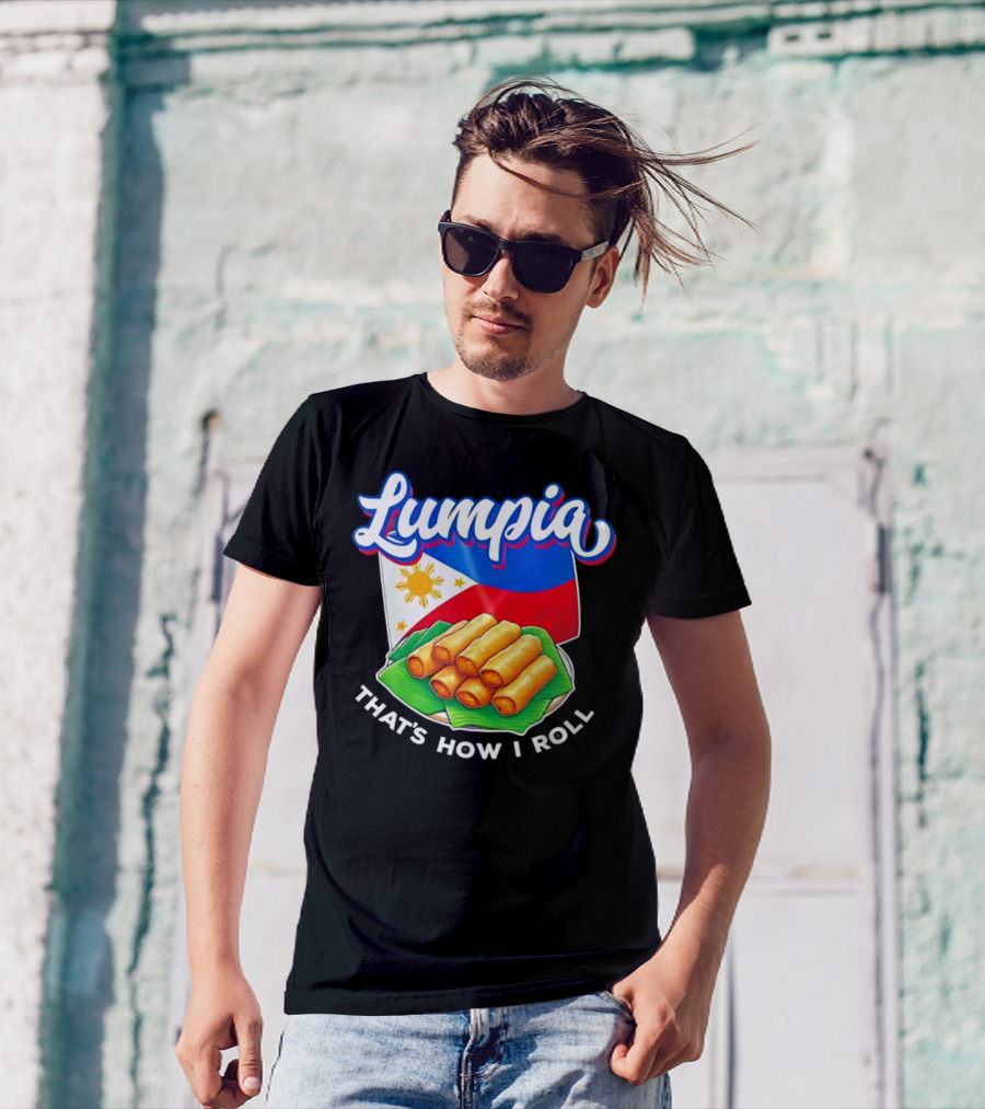 Lumpia That's How I Roll Philippines Flag T-Shirt
