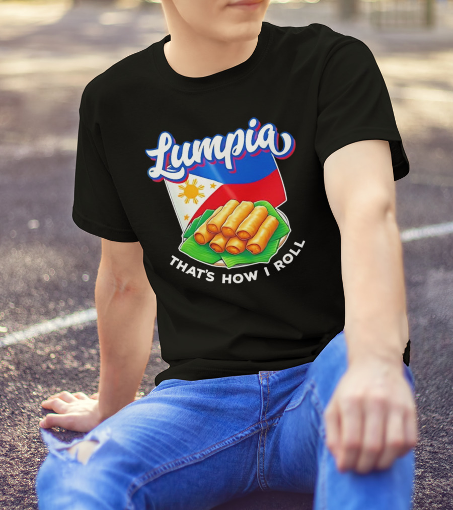 Lumpia That's How I Roll Philippines Flag T-Shirt