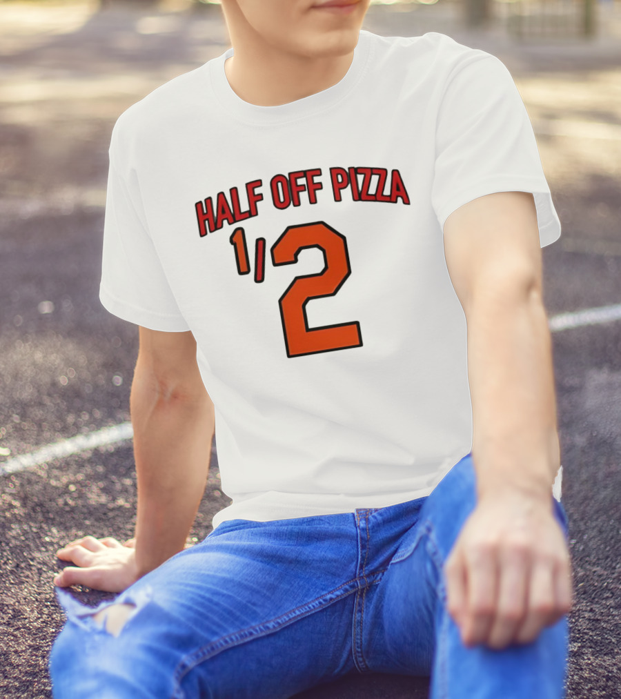 Baltimore Orioles Half Off Pizza 1/2 T-Shirt