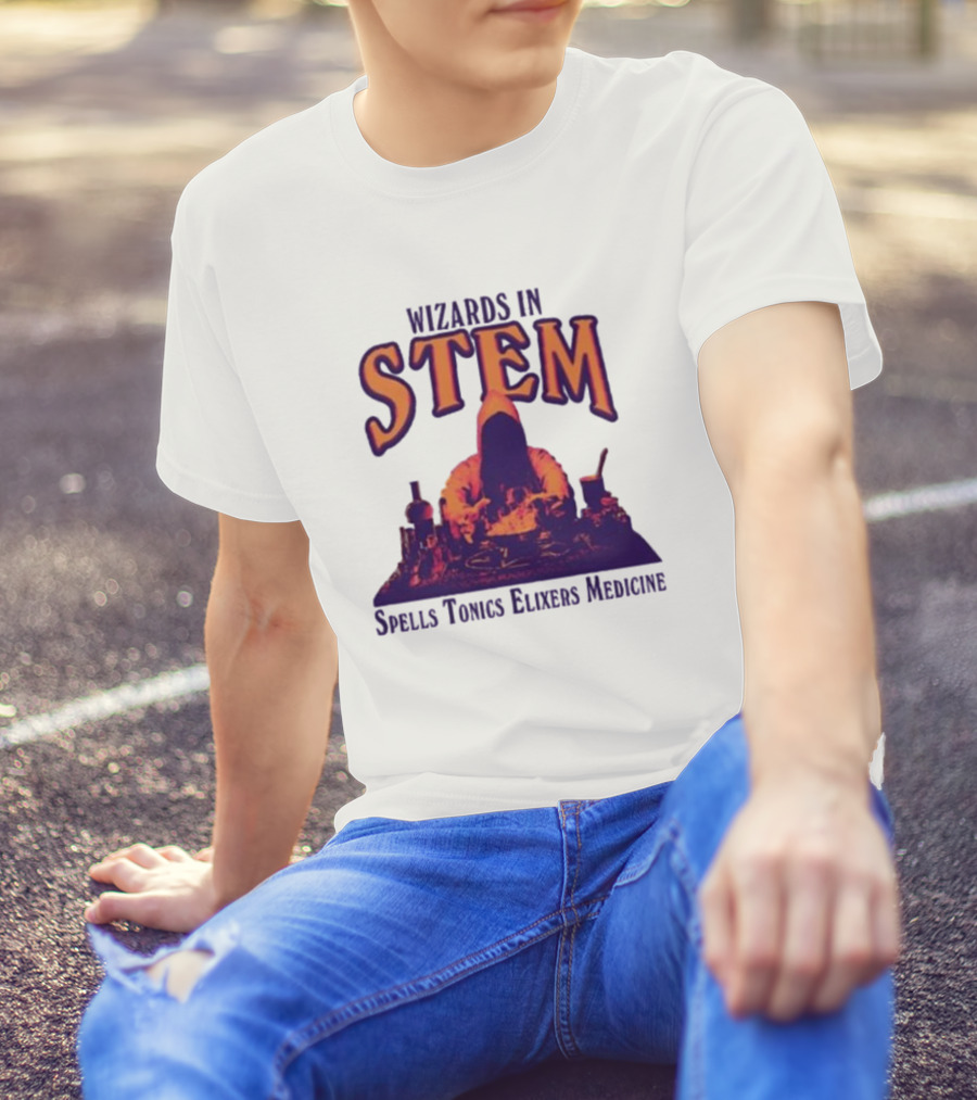 Wizards In STEM Spells Tonics Elixers Medicine Hooded Figure With Potions T-Shirt