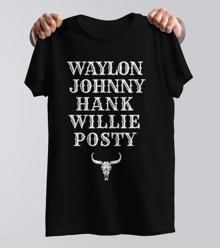 Waylon Johnny Hank Willie Posty With Bull Skull T-Shirt