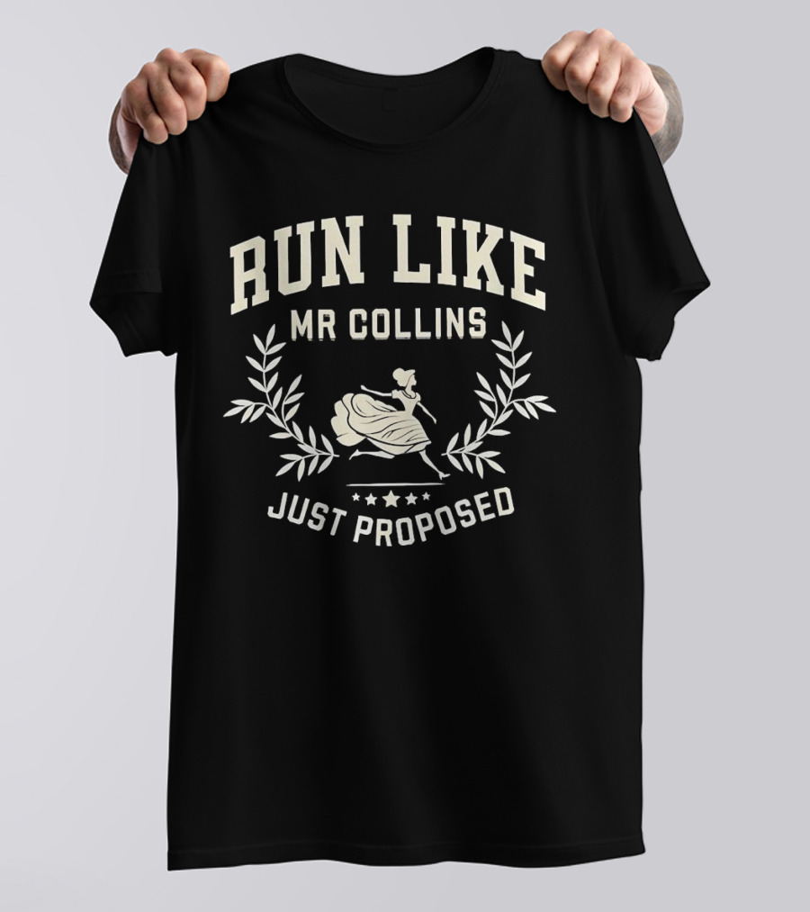 RUN LIKE MR COLLINS JUST PROPOSED VINTAGE STYLE REGENCY LADY RUNNING LEAF LAUREL T-Shirt