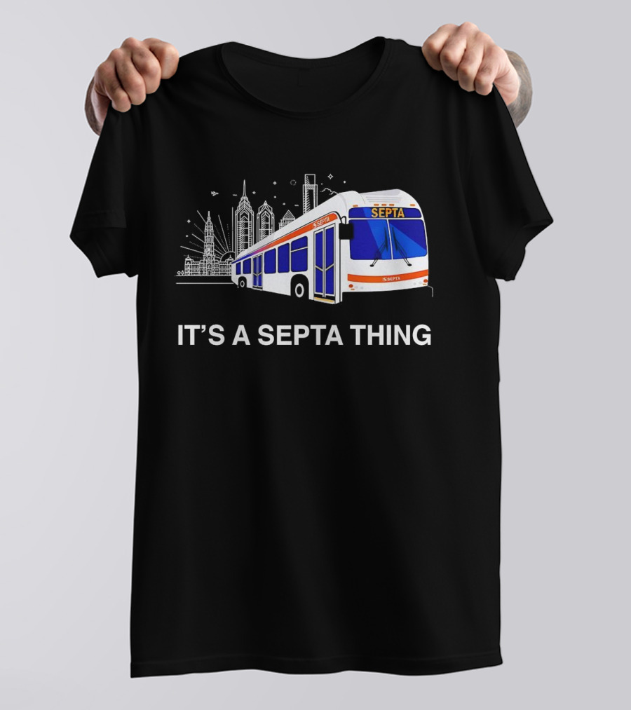 It's A SEPTA Thing Philadelphia Skyline Bus T-Shirt