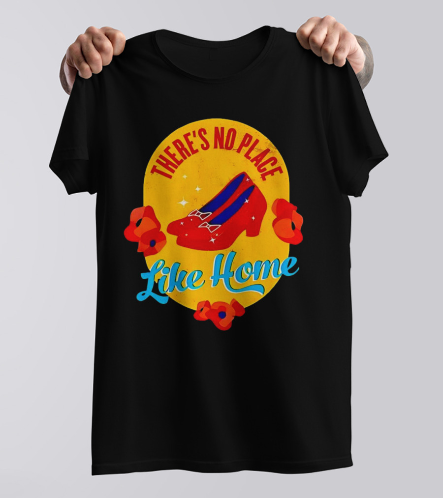 There's No Place Like Home Red Shoes Vintage T-Shirt