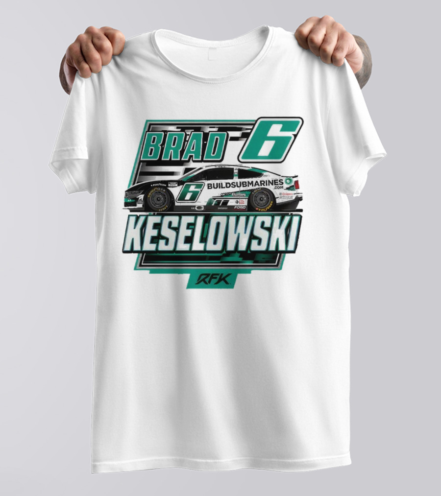 Brad Keselowski Buildsubmarines RFK Racing Number 6 Nascar Cup Series T-Shirt
