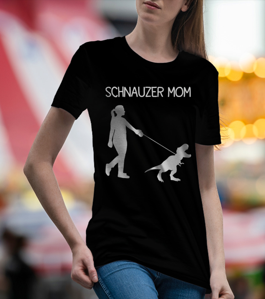 SCHNAUZER MOM T-REX WALKING T-Shirt
