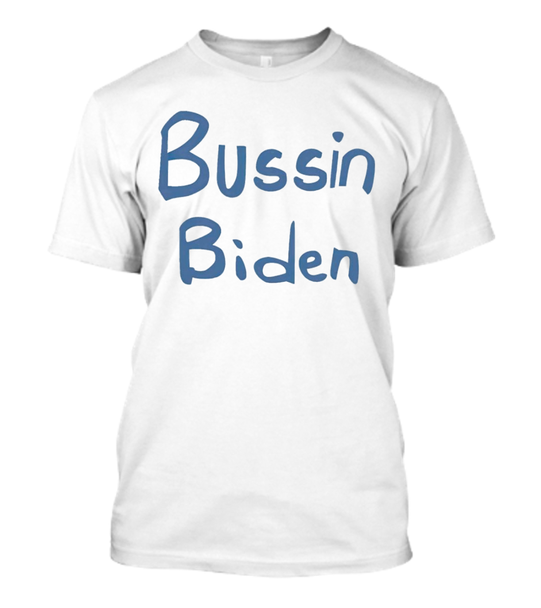 Bussin Biden T-Shirt