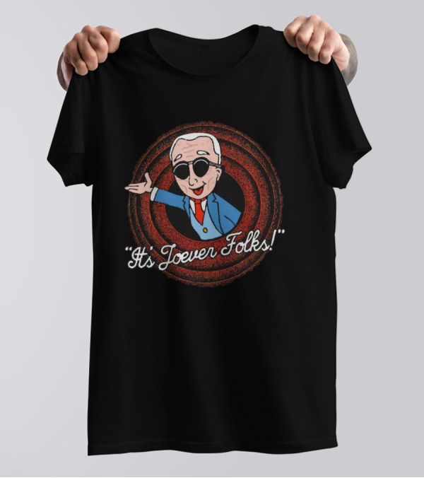 It's Joever Folks Joe Biden Cartoon T-Shirt