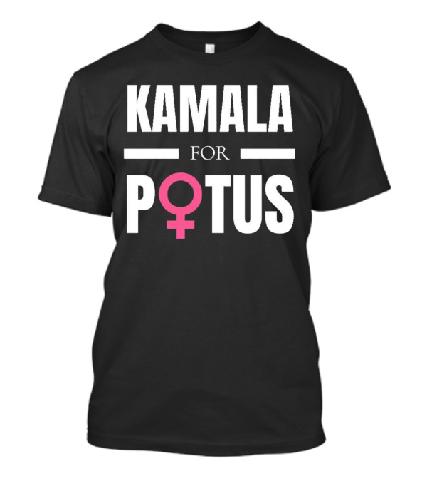 Kamala For POTUS Feminist T-Shirt