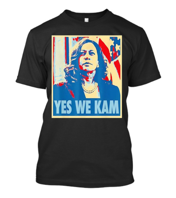 Kamala Harris Yes We Kam Political T-Shirt