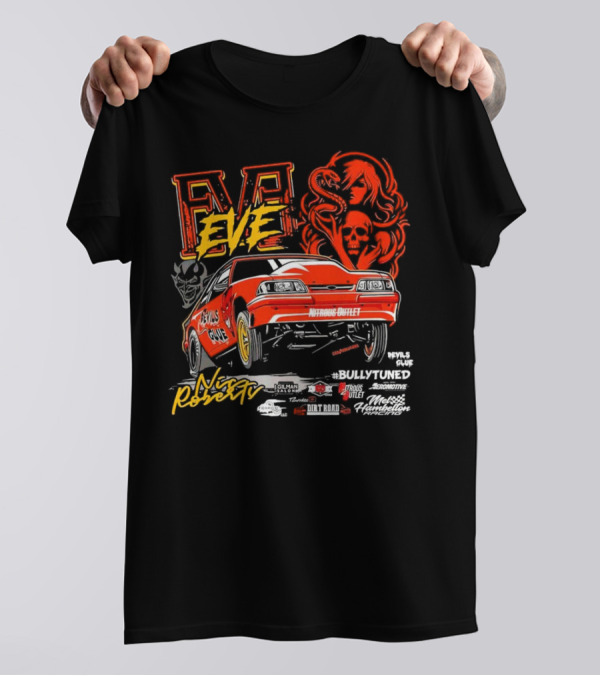 Eve Nic Roberts Devils Glue Racing Bully Tuned Nitrous Outlet Nitro Mustang T-Shirt