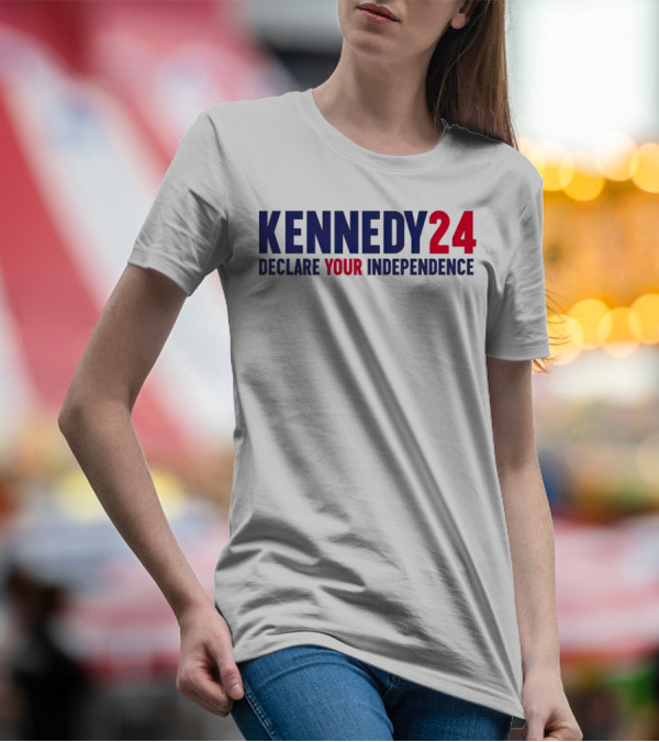 Kennedy 24 Declare Your Independence Bold Patriotic Message T-Shirt