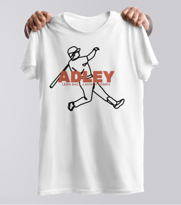 Adley Lean Back Launch Bombs Baseball T-Shirt