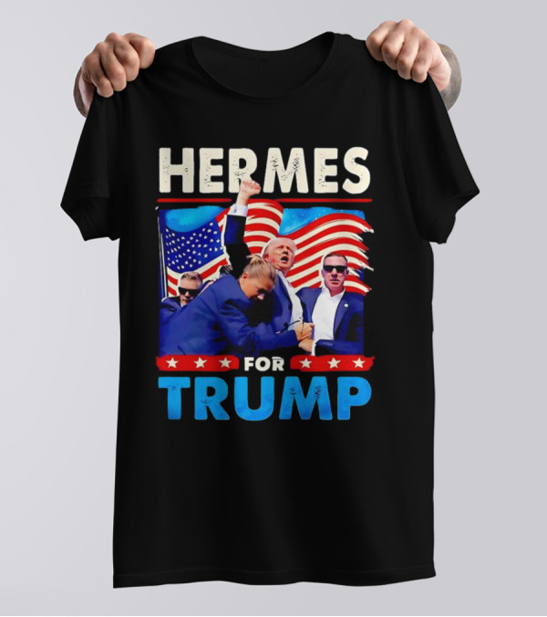 HERMES FOR TRUMP USA Patriotic Imagery With American Flags T-Shirt