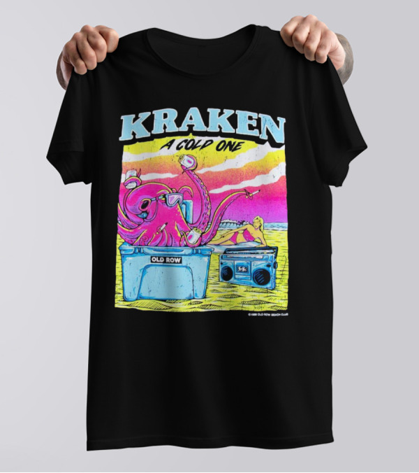 KRAKEN A COLD ONE OLD ROW BEACH CLUB T-Shirt