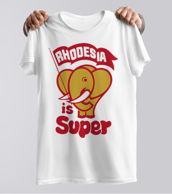 Rhodesia Is Super Elephant T-Shirt